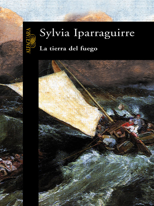Title details for La tierra del fuego by Sylvia Iparraguirre - Wait list